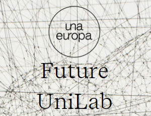 Una Europa Future University Lab: a new way of creating universities of the future